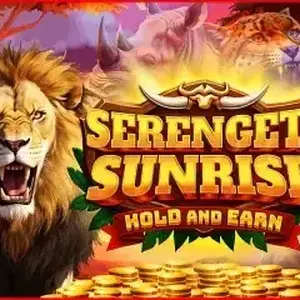 Serengeti Sunrise Hold and Win